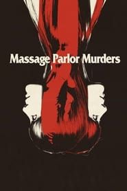 Massage Parlor Murders 1973 streaming