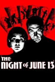 The Night of June 13 series tv