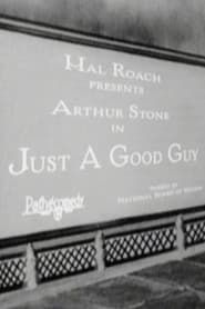 Just a Good Guy (1924)