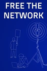 Free the Network series tv