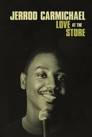Jerrod Carmichael: Love at the Store series tv
