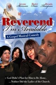 Reverend I'm Available (2008)