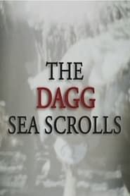The Dagg Sea Scrolls series tv