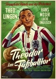 Image Der Theodor im Fußballtor 1950