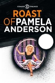 Comedy Central Roast of Pamela Anderson 2005 streaming