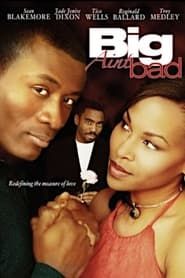 Big Ain't Bad (2005)