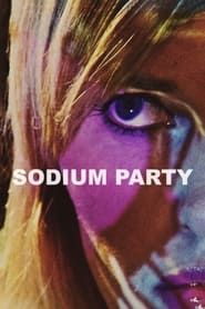Sodium Party series tv