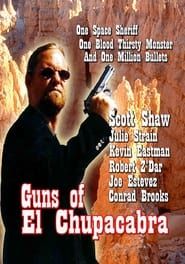 Guns of El Chupacabra series tv