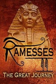 Ramesses II, the Great Journey series tv