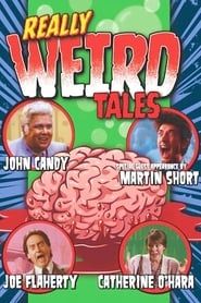 Really Weird Tales series tv