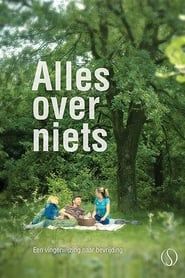 Alles over niets 2013 streaming