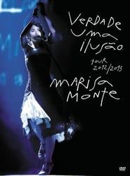 Marisa Monte: Verdade, Uma Ilusão (2014)