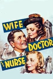 Wife, Doctor and Nurse 1937 streaming