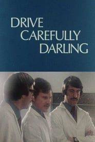 Drive Carefully, Darling series tv