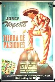 Tierra De Pasiones (1943)