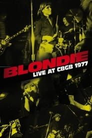 Blondie: Live at CBGB 1977 series tv