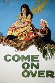 Come on Over (1922)