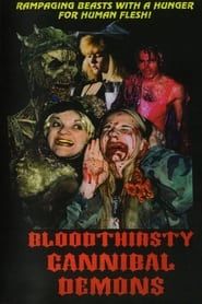 Bloodthirsty Cannibal Demons 1993 streaming