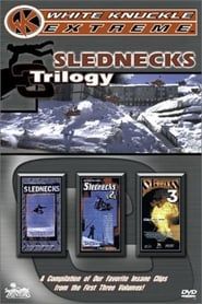 Slednecks Trilogy series tv