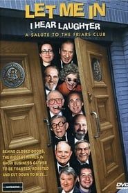 Let Me In, I Hear Laughter: A Salute to the Friars Club series tv