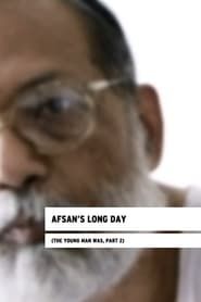 Afsan’s Long Day (The Young Man Was, Part 2) series tv