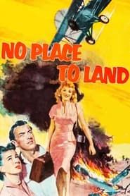 No Place to Land series tv
