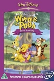 The Magical World of Winnie the Pooh: Love and Friendship series tv