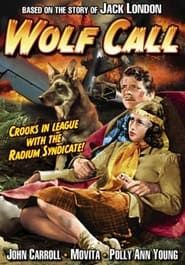 Wolf Call 1939 streaming