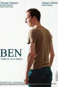 Ben - Nichts ist wie es scheint (2005)