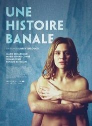 Une histoire banale 2014 streaming