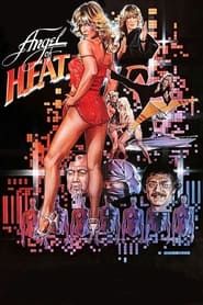 Angel of H.E.A.T. 1983 streaming