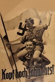 Image Kopf hoch, Johannes! 1941