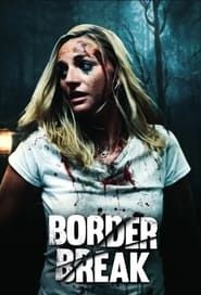 Border Break series tv