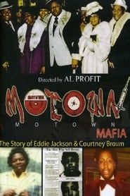 Image Motown Mafia: The Story of Eddie Jackson and Courtney Brown 2011