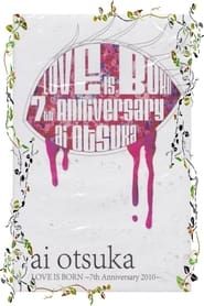 Ai Otsuka Love is Born 7th Anniversary (2011)