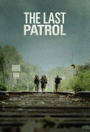 The Last Patrol series tv