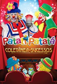 Patati Patatá: Coletânea de Sucessos series tv