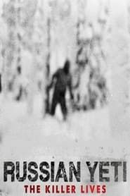 Russian Yeti: The Killer Lives 2014 streaming