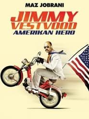 Jimmy Vestvood: Amerikan Hero series tv