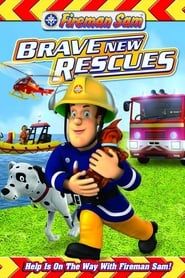Fireman Sam: Brave New Rescues series tv