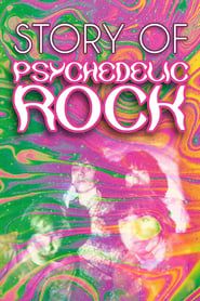The Story of Psychedelic Rock series tv