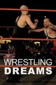 Wrestling Dreams series tv