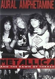 Aural Amphetamine: Metallica and The Dawn Of Thrash-hd