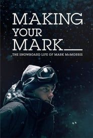 Image Making Your Mark: The Snowboard Life of Mark McMorris