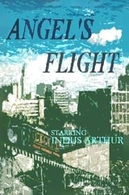 Angel's Flight series tv