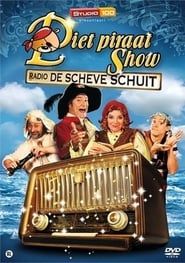 Piet Piraat Show - Radio De Scheve Schuit series tv