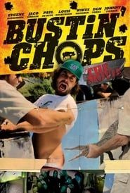 Bustin Chops The Movie series tv