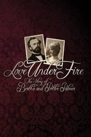 Image Love Under Fire: The Story of Bertha and Potter Palmer