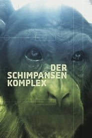 The Chimpanzee Complex series tv