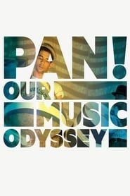 PAN! Our Music Odyssey series tv